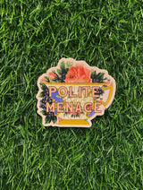 Polite Menace Teacup Funny Sticker - Our Flag Means Death