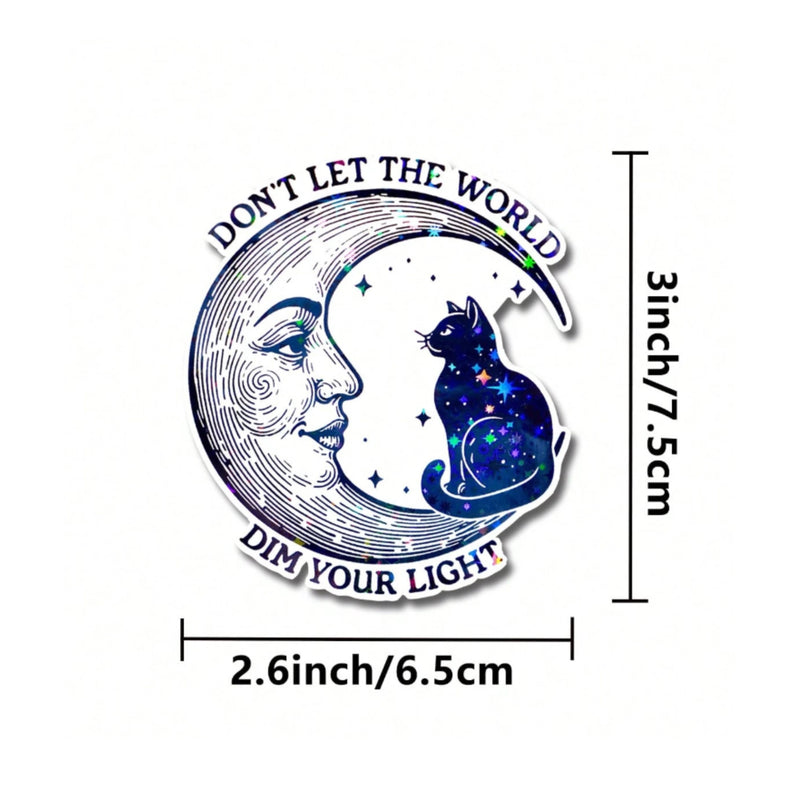 “Don’t Let the World Dim Your Light” Sticker