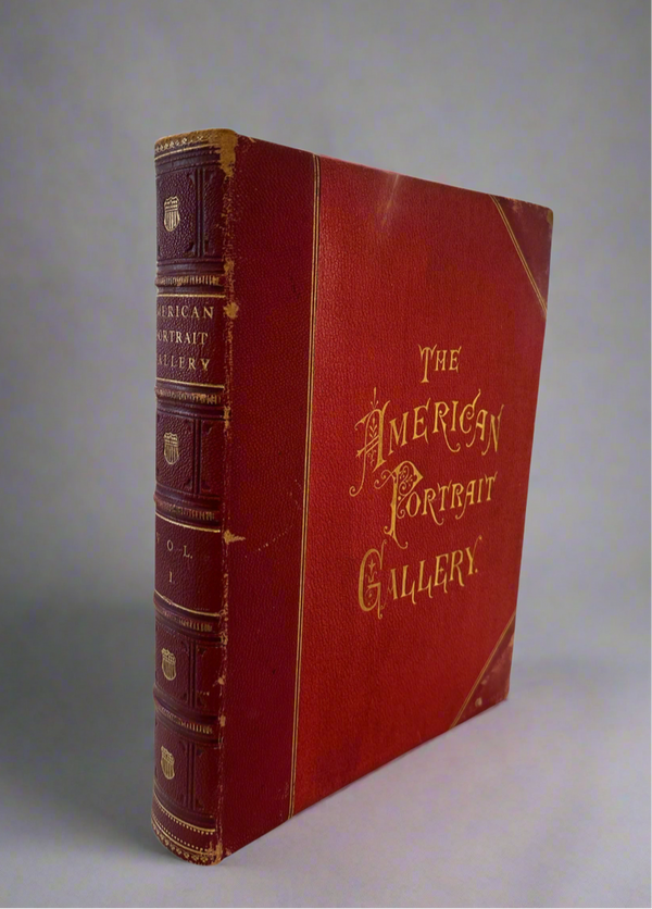 The American Portrait Gallery - Volume 1 - 1877
