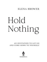 Hold Nothing