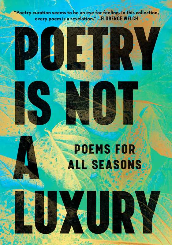 Poetry Is Not a Luxury by Anonymous: Hardcover; 176 pages / English