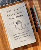 Don't Believe Everything You Think (Expanded Edition) by Joseph Nguyen: Paper Over Board; 192 pages / English