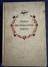 Thirty Seconds Over Tokyo - Capt. Ted Lawson - 1953