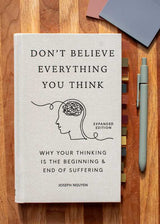 Don't Believe Everything You Think (Expanded Edition) by Joseph Nguyen: Paper Over Board; 192 pages / English
