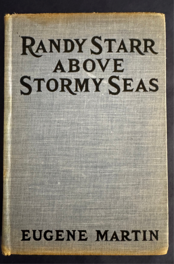 Randy Starr Above Stormy Seas - Eugene Martin - 1931