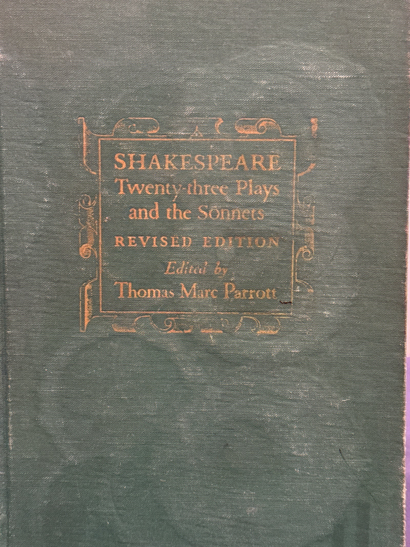 Shakespeare: 23 Plays and the Sonnets - 1953 - Thomas Marc Parrott