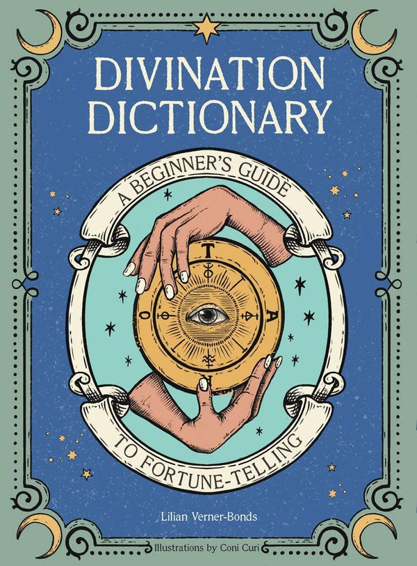 Divination Dictionary by Lillian Verner-Bonds