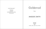 Goldenrod by Maggie Smith: Hardcover; 128 pages / English