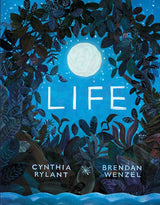 Life by Cynthia Rylant: Hardcover; 48 pages / English