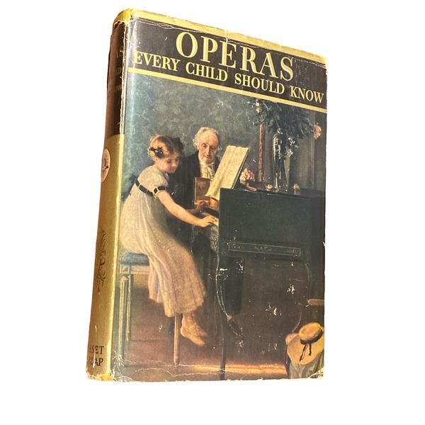 Operas Every Child Should Know - 1911
