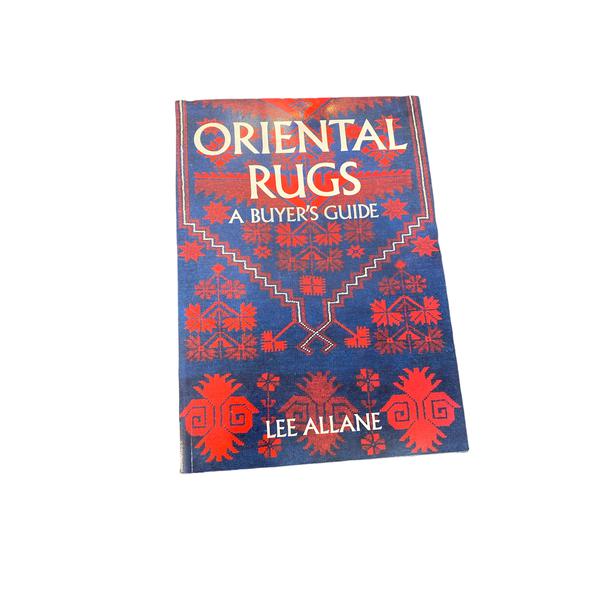 Oriental Rugs: A Buyers Guide