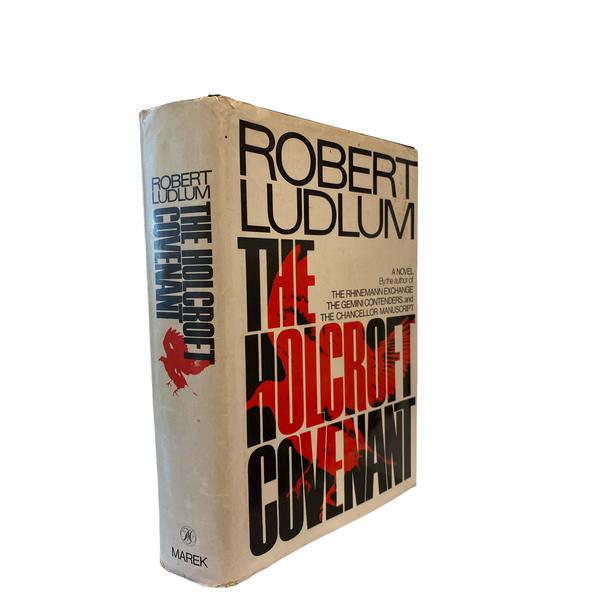 The Holcroft Covenant - Robert Ludlum - 1st Edition - 1978
