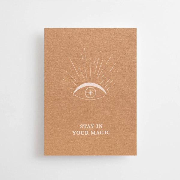 STAY IN YOUR MAGIC - MINI CARD -