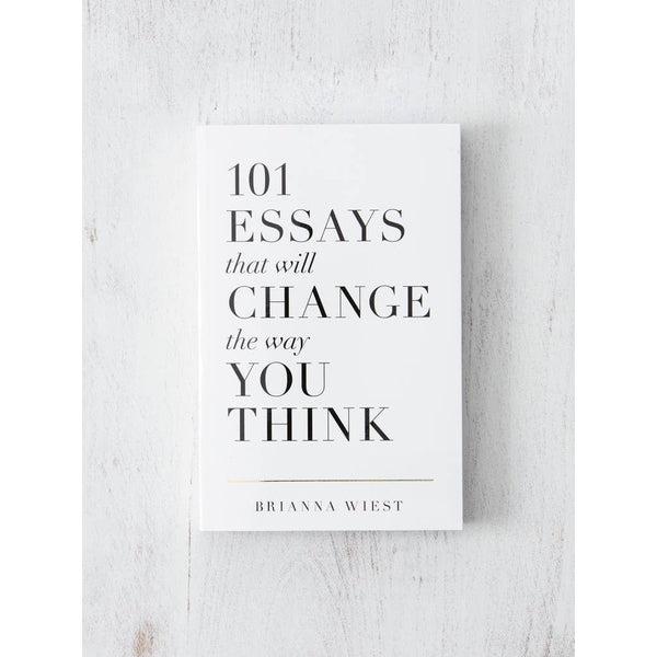 101 Essays That Will Change The Way You Think