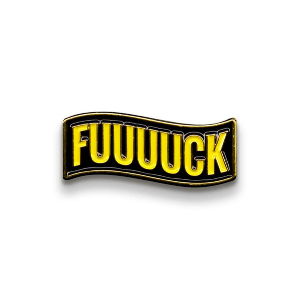 FUUUUCK Pin